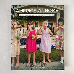 America at Home by Rick Smolan & Jennifer Erwitt
